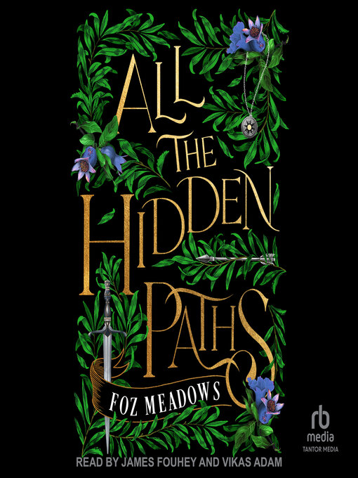 Title details for All the Hidden Paths by Foz Meadows - Wait list